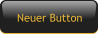 Neuer Button